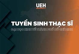 Tuyển Sinh Thạc Sĩ Neu 2024